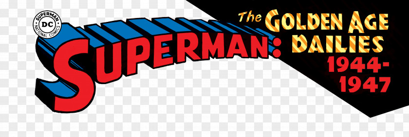 Idw Publishing Superman: The Golden Age Newspaper Dailies: 1942-1944 Logo Brand Character Font PNG