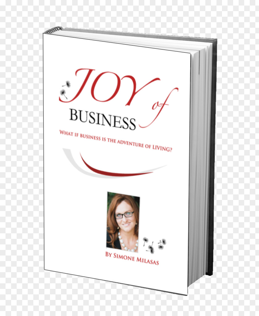 Book Joy Of Business Beyond The Utopian Ideal Being You Changing World Money PNG