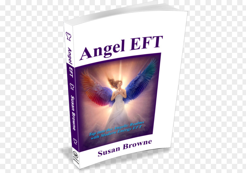 Oh My God Angel EFT: Tap Into The Angelic Realms With Modern Energy EFT Book Emotional Freedom Techniques Product PNG