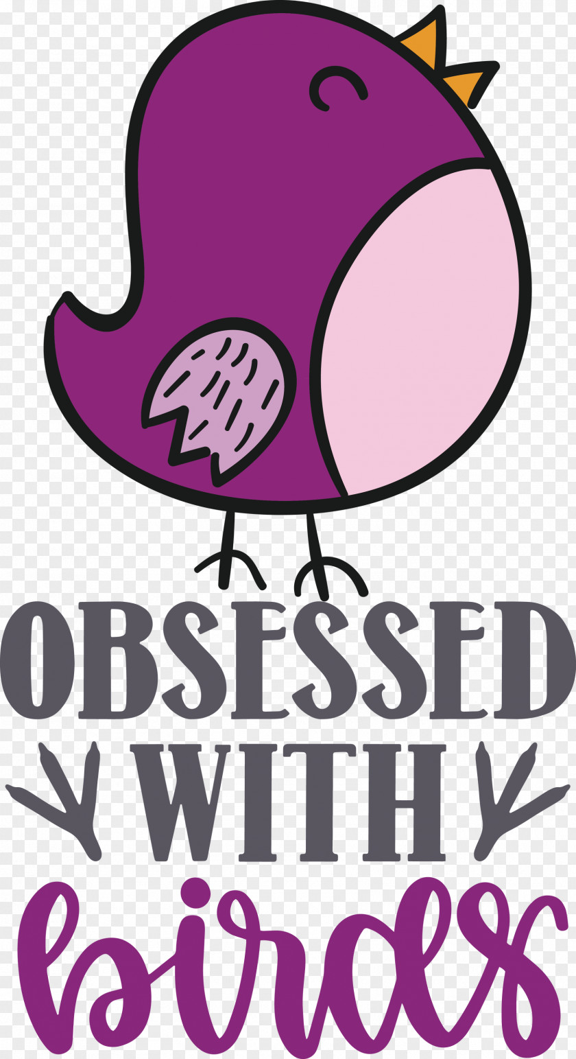 Obsessed With Birds Bird Quote PNG