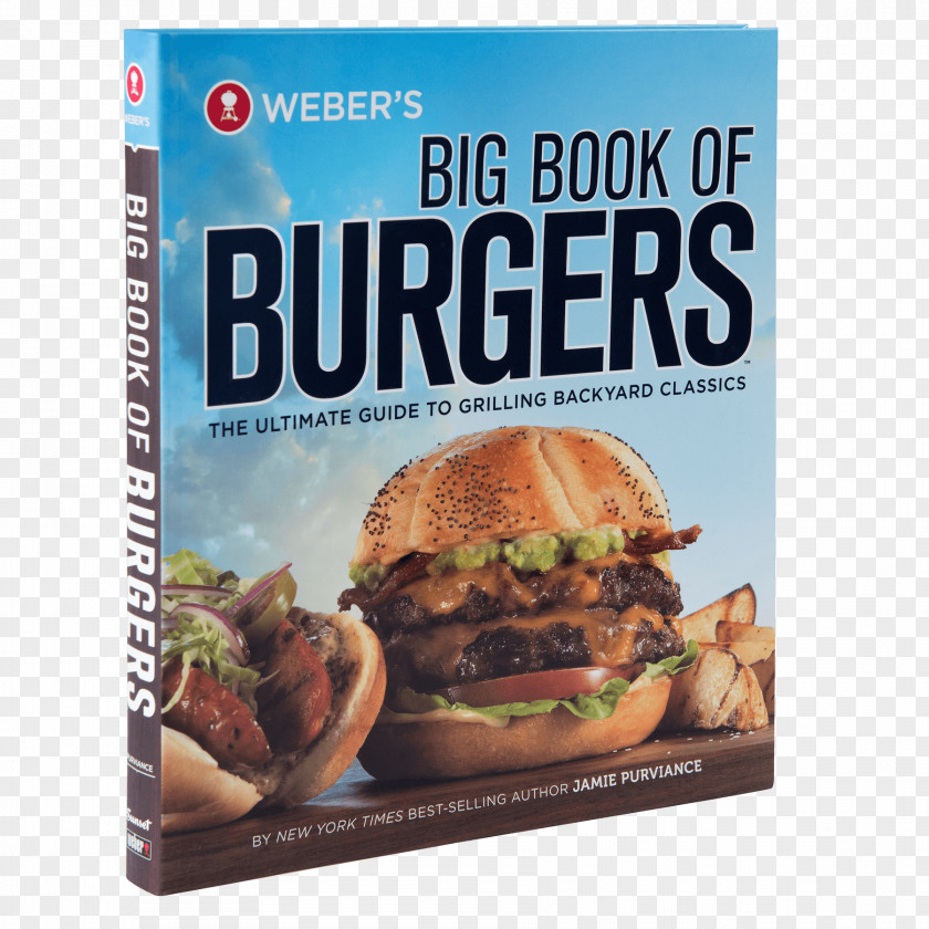 Menu Book Weber's Big Of Burgers: The Ultimate Guide To Grilling Backyard Classics Barbecue Hamburger Weber-Stephen Products PNG