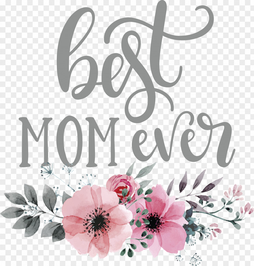 Mothers Day Best Mom Ever Quote PNG