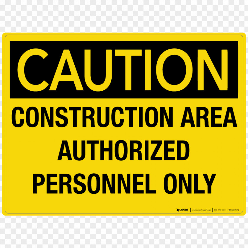 Construction Personnel Warning Sign Occupational Safety And Health Administration United States Hazard PNG