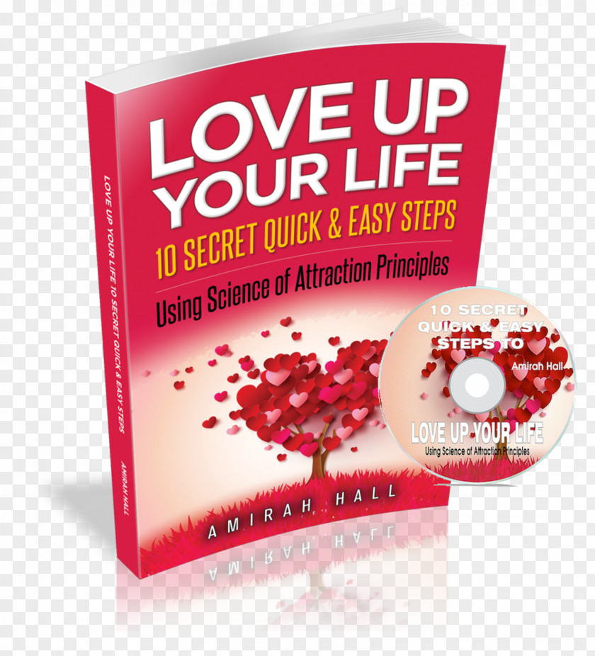 Love Book LOVE Up Your Life: 10 Secret Quick And Easy Steps Using Science Of Attraction Principles Energy Training Learning Master Class PNG