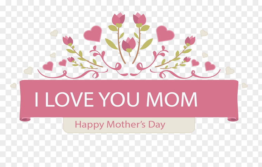 I Love You Mom Mother PNG