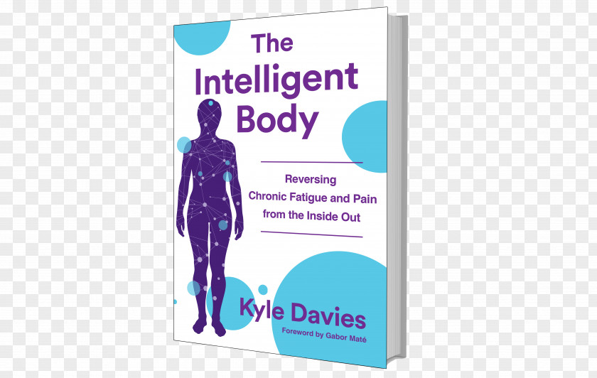 The Intelligent Body: Reversing Chronic Fatigue And Pain From Inside Out Fibromyalgia Medicine Symptom PNG