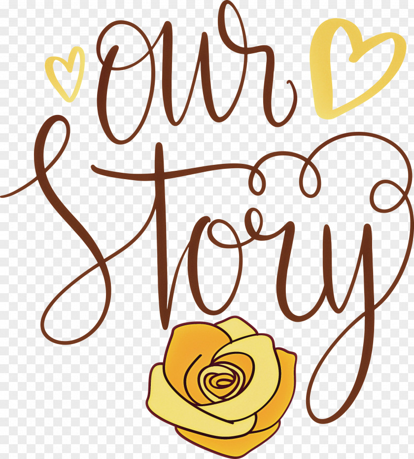 Our Story Love Quote PNG