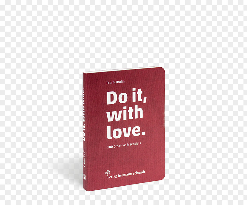 Love Typo Do It, With Love.: 100 Creative Essentials Brand Brooch Frank Bodin PNG