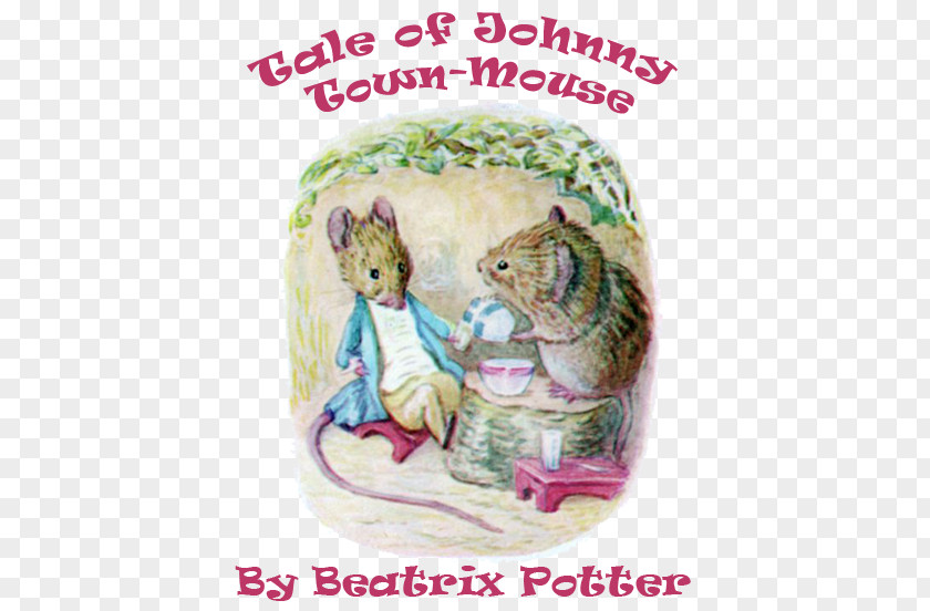Beatrix Potter Peter Rabbit The Tale Of Johnny Town-Mouse Die Geschichte Von Jonathan Stadtmaus Kunstdruck Animal Big Box Art PNG
