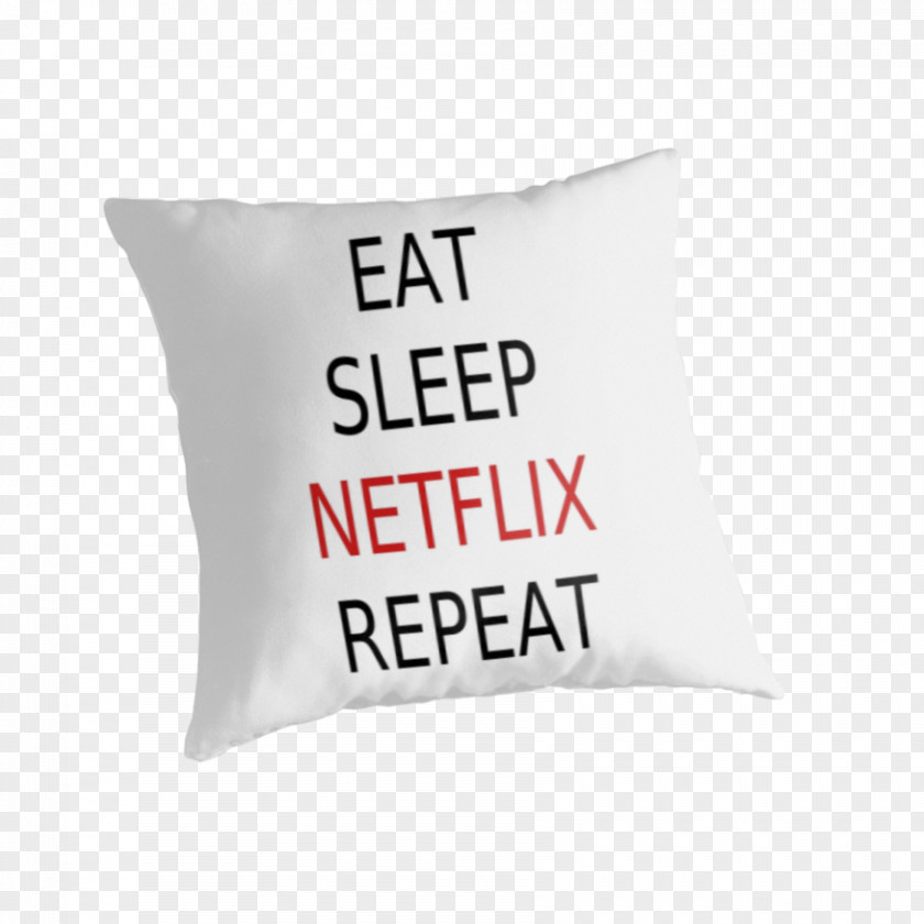 Eat Sleep Throw Pillows Netflix T-shirt Cushion PNG
