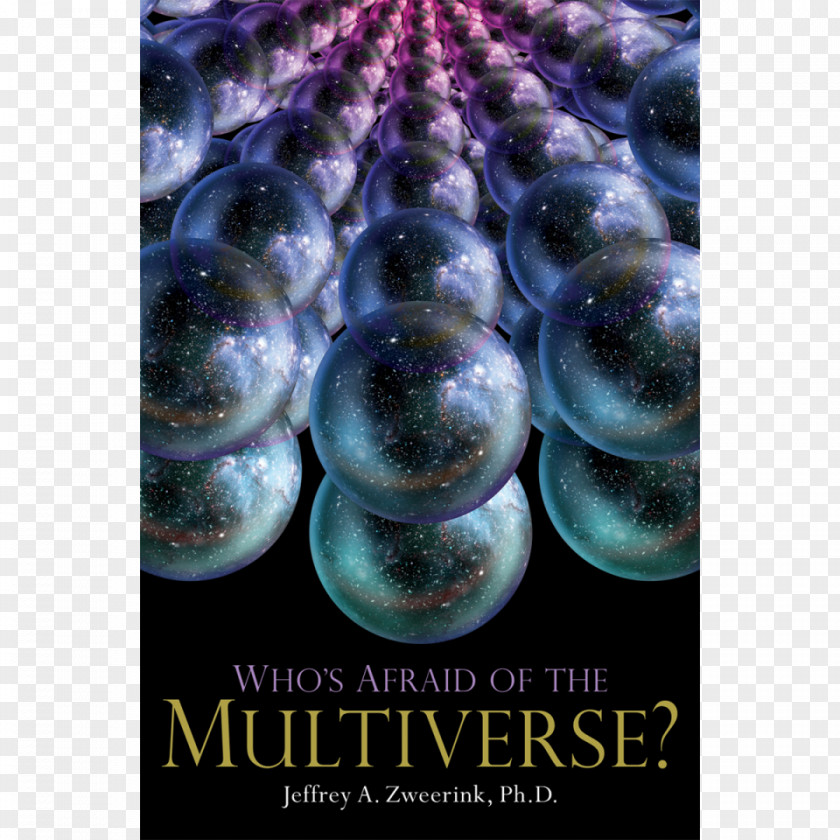 Science Observable Universe Multiverse Parallel Universes In Fiction Physicist PNG
