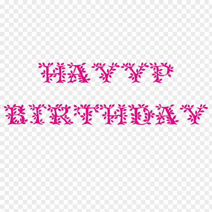 Happy Birthday Leaves Vector Fonts Typeface To You Font PNG