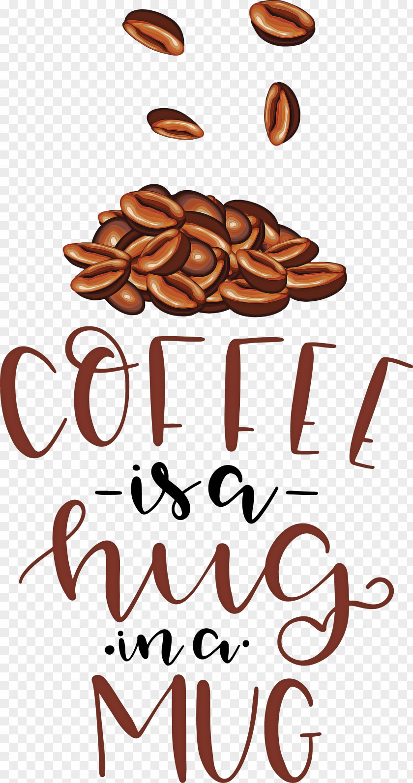 Coffee Is A Hug In Mug Quote PNG