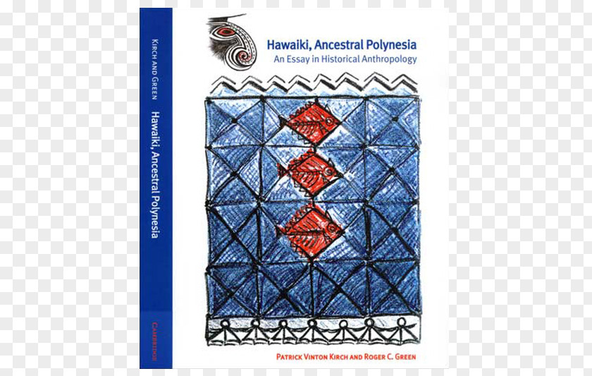 Book Hawaiki, Ancestral Polynesia Brand Patrick Vinton Kirch Font PNG