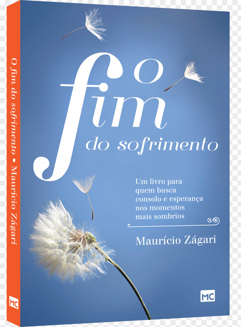 Book O Fim Do Sofrimento: Um Livro Para Quem Busca Consolo E Esperança Nos Momentos Mais Sombrios Enigma Da Bíblia De Gutenberg Common Dandelion Poster PNG