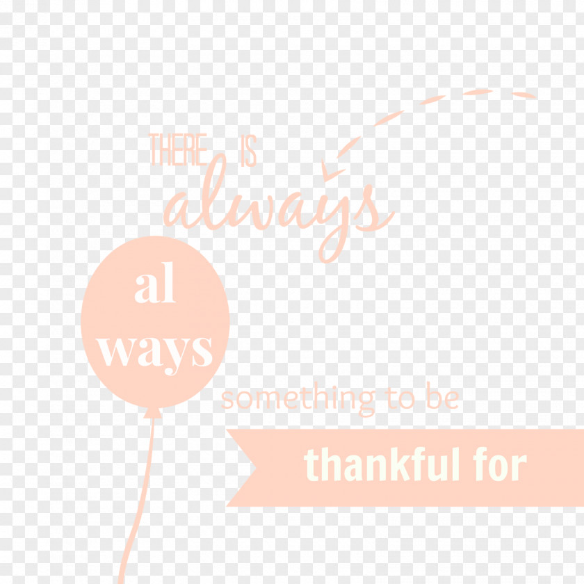 Be Thankful Always The Bridesmaid Brand Font PNG