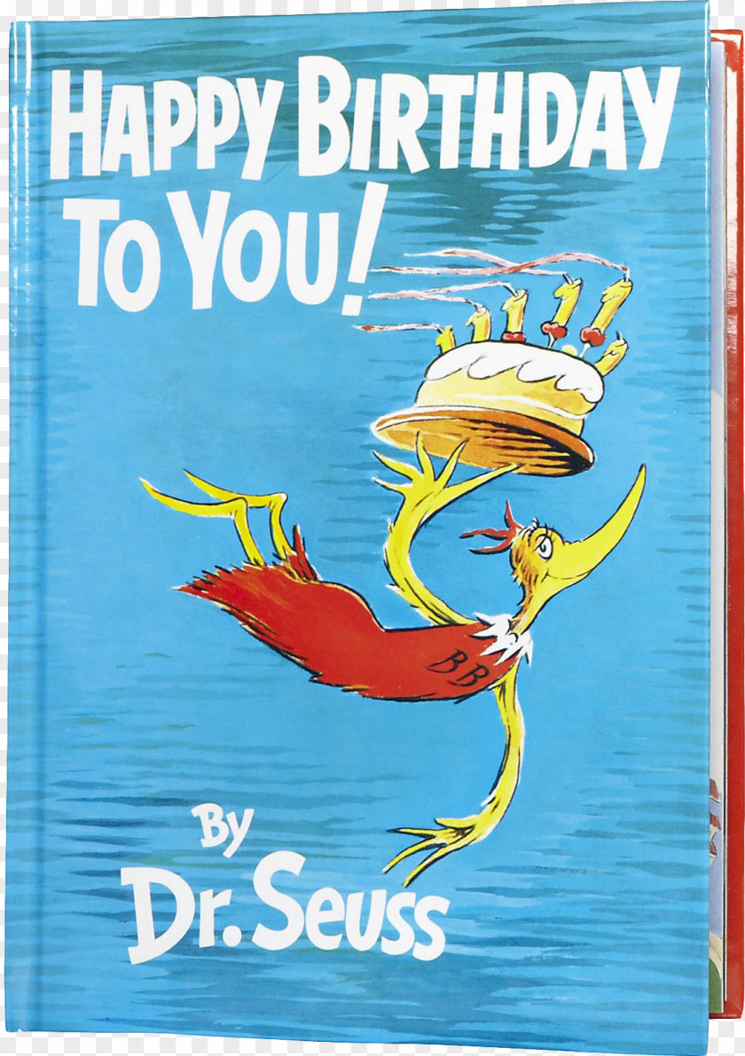 Book Happy Birthday To You! The Cat In Hat One Fish, Two Red Blue Fish You're Only Old Once! Hardcover PNG
