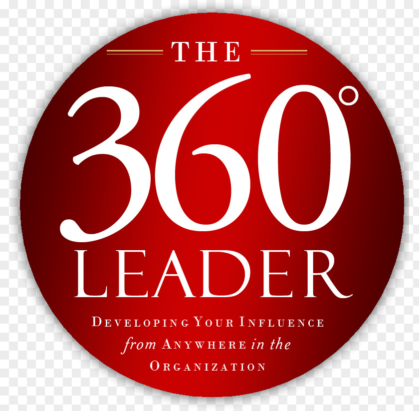 Book The 360 Degree Leader: Developing Your Influence From Anywhere In Organization Leadership Amazon.com PNG