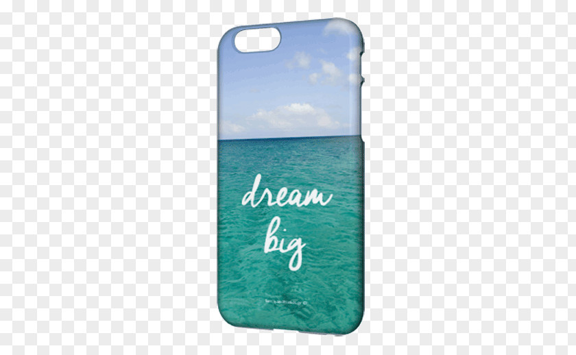 Dream Big IPhone 6S Samsung Galaxy S4 5s PNG