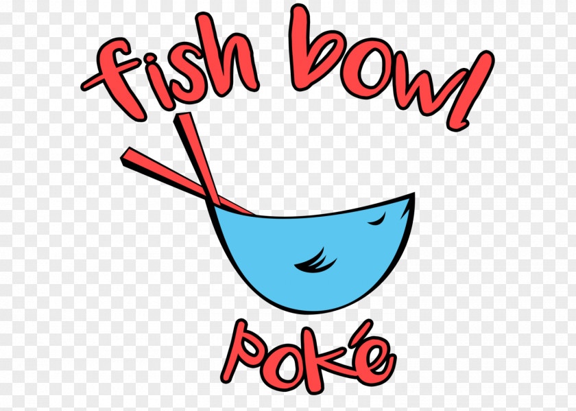 Beware Banner Fish Bowl Poke Take-out Japanese Cuisine Sushi PNG