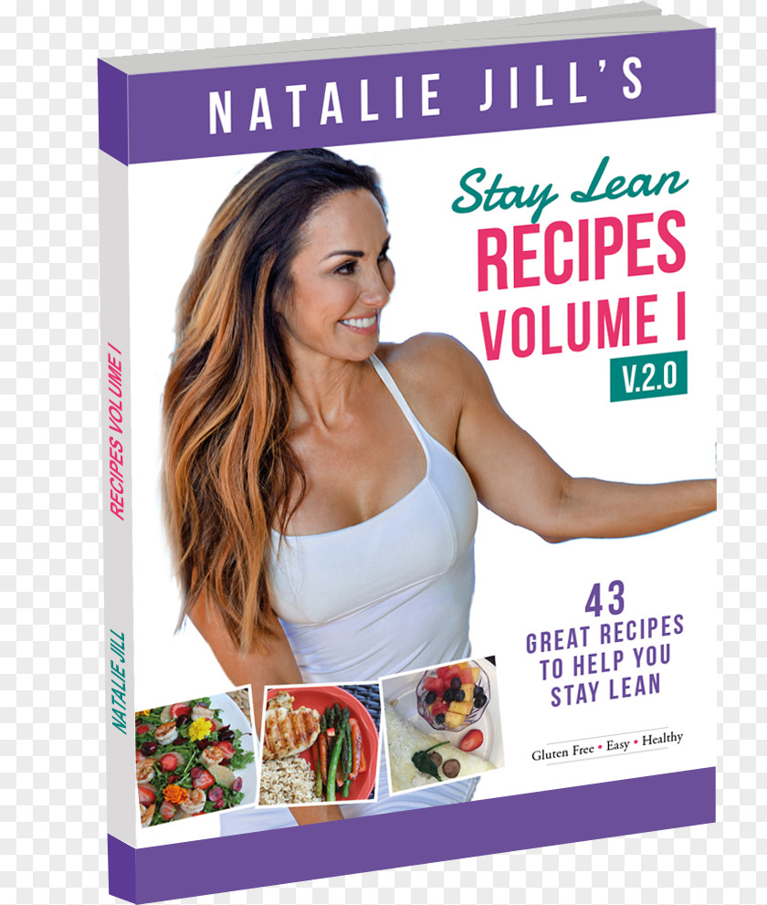 Keep Fit Natalie Jill's 7-Day Jump Start: Unprocess Your Diet With Super Easy Recipes—Lose Up To 5-7 Pounds The First Week! Lean In 15: 15 Minute Meals And Workouts You Healthy Weight Loss Nutrition PNG