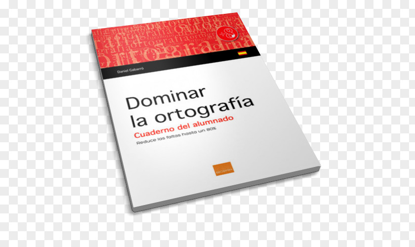 Alumno Orthography Acentuación Del Idioma Español Primary Education Accent School Teacher PNG