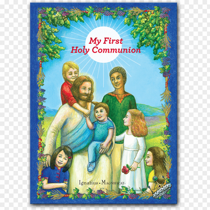 Book My First Holy Communion: A Storybook For Parents And Grandparents To Help Them Prepare Their Child Communion Your Meeting Jesus, True Joy Eucharist PNG