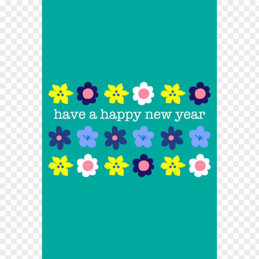 Spend Flowers On New Year's Day Pedicel Year Card PNG