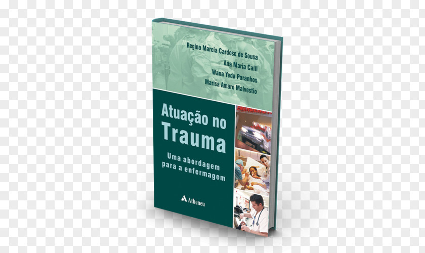 Book Nursing Care A Pratica Do Primary Atuação No Trauma: Uma Abordagem Para Enfermagem PNG