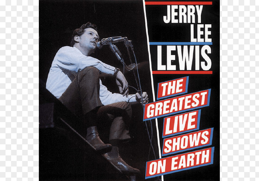 Live The Survivors LiveJerry Lee Lewis Greatest Show On Earth Album Great Balls Of Fire Hits PNG