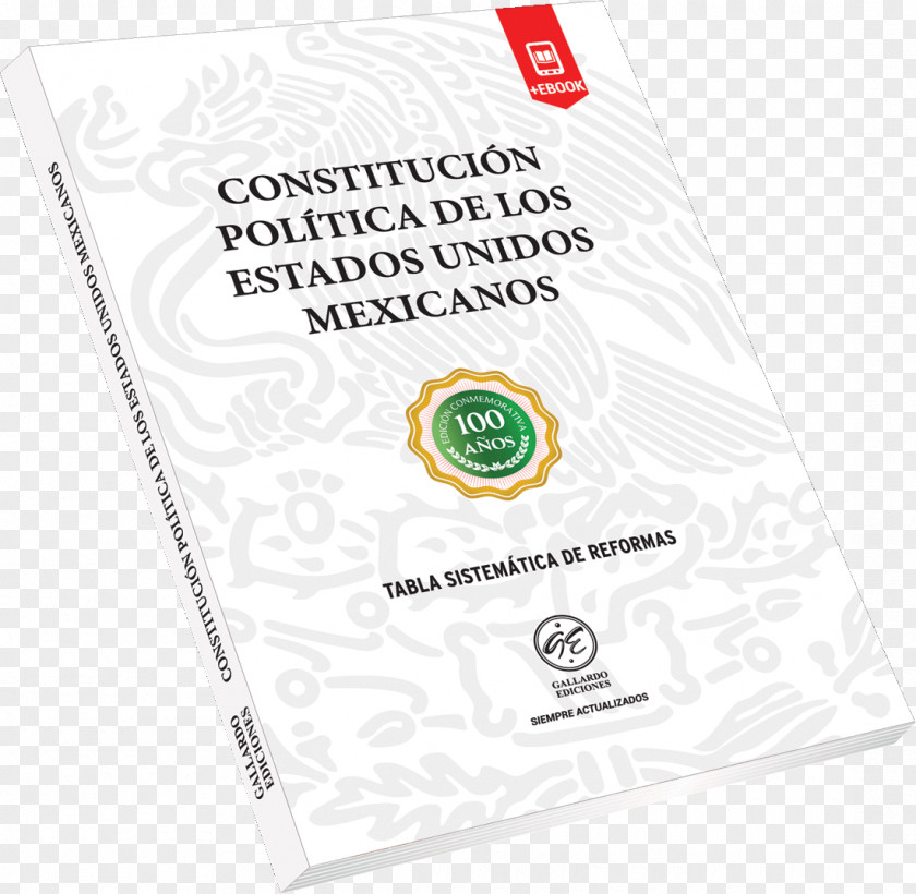 Politica Constitution Of Mexico Centenario De La Constitución Política Los Estados Unidos Mexicanos Federal Government PNG