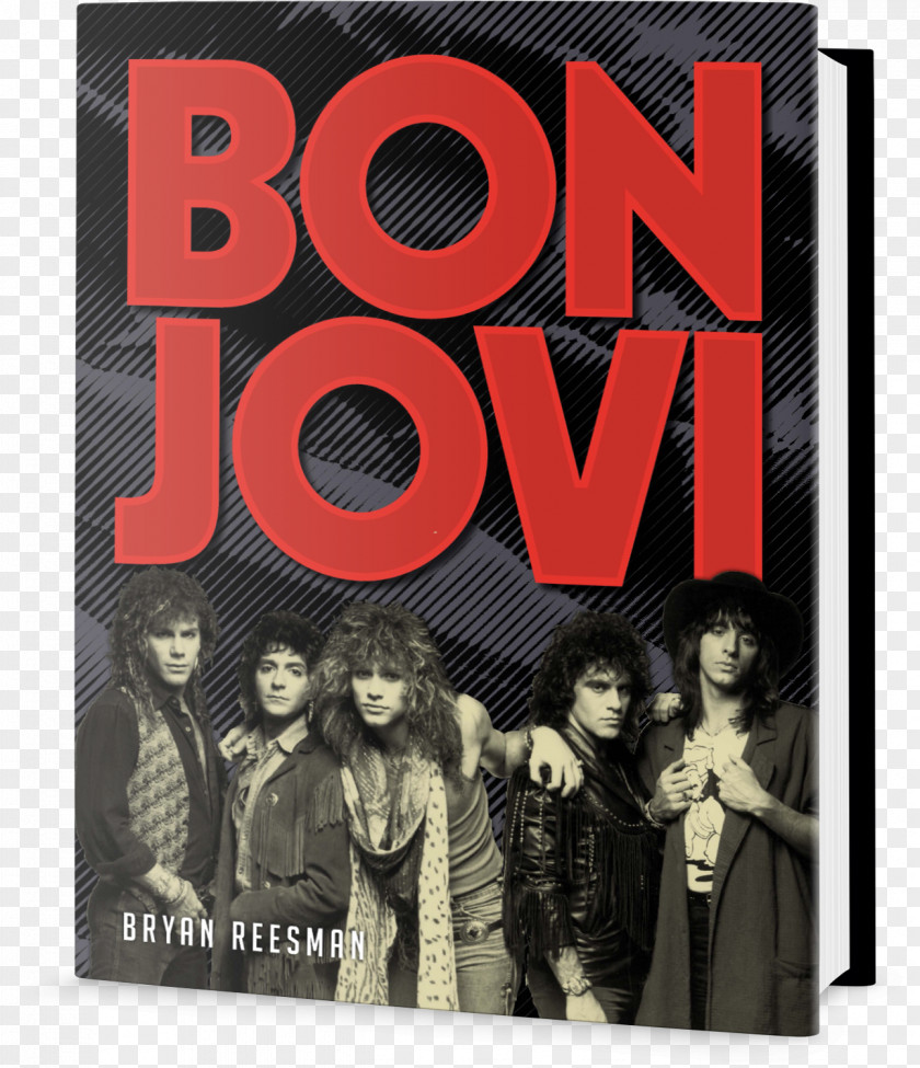 Bon Jovi At 33: A Complete Illustrated History Jon Jovi: The Biography Slippery When Wet Book PNG
