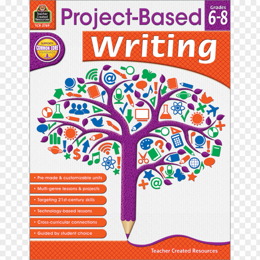 Book Project-Based Writing: Teaching Writers To Manage Time And Clarify Purpose Project Based Writing Grade 6-8 4 5 PNG