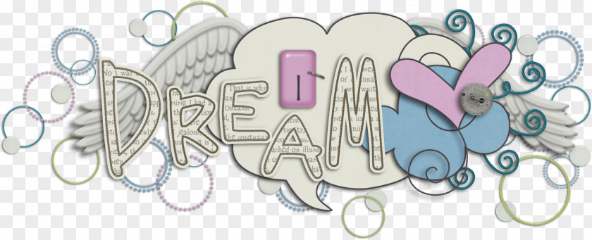 Dreams Word Dream Art PNG