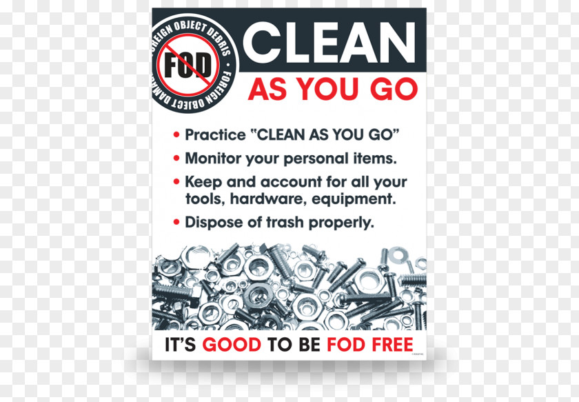 Cleanasyougo Foreign Object Damage Awareness Printing Poster PNG