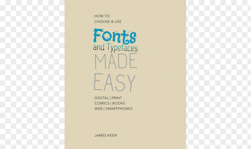 Book Fonts And Typefaces Made Easy: How To Choose Use Paperback Font PNG