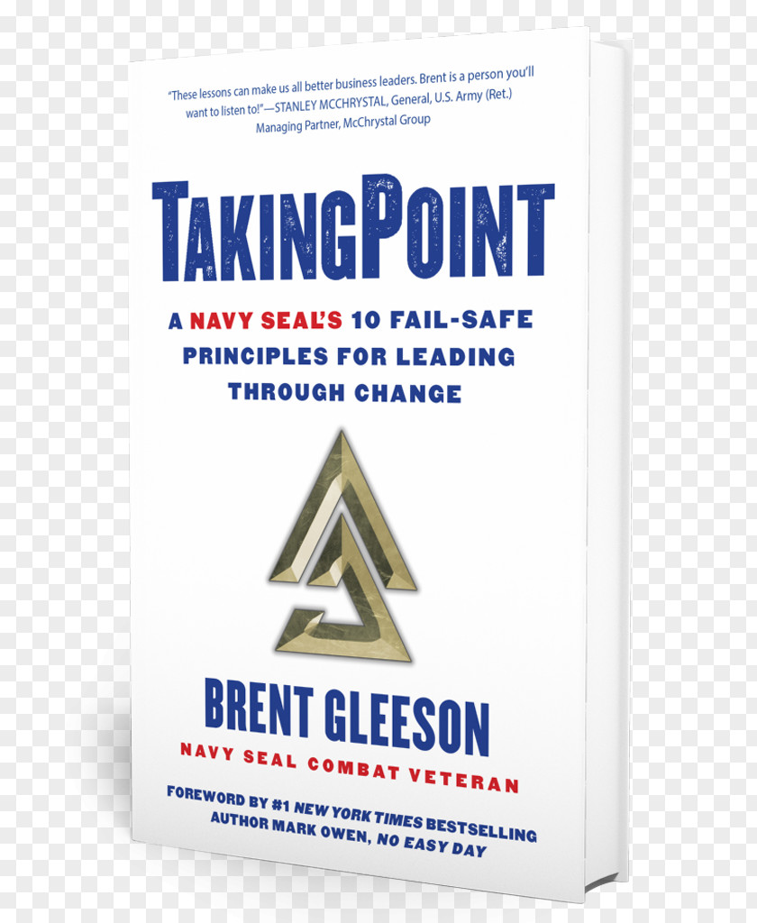 Seal Material Can Be Changed TakingPoint: A Navy SEAL's 10 Fail Safe Principles For Leading Through Change United States SEALs The SEAL Art Of War: Leadership Lessons From World's Most Elite Fighting Force Amazon.com Book PNG