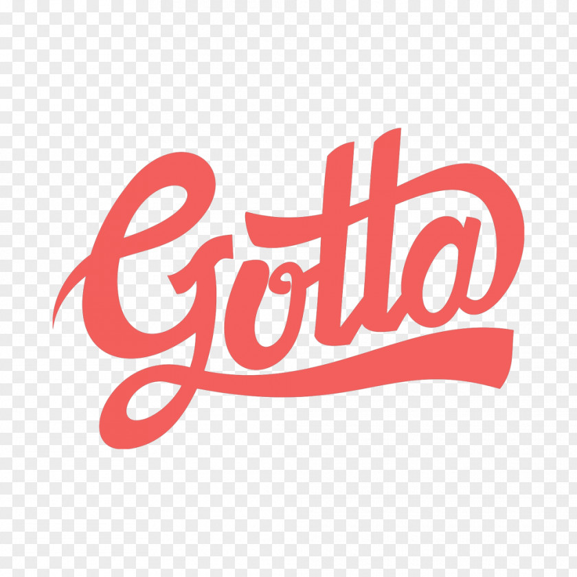 I Gotta Make It Logo Retail Product Brand Font PNG