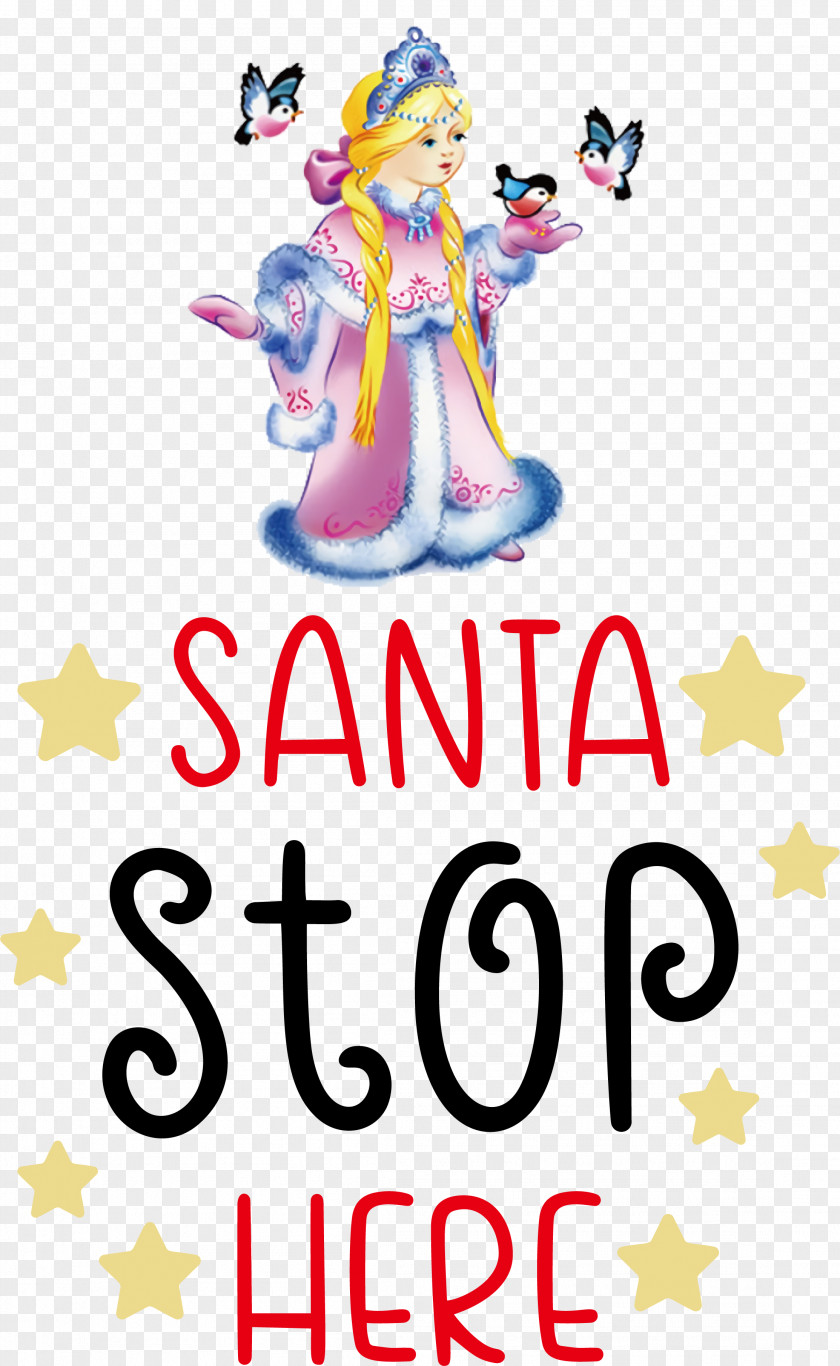 Santa Stop Here Christmas PNG