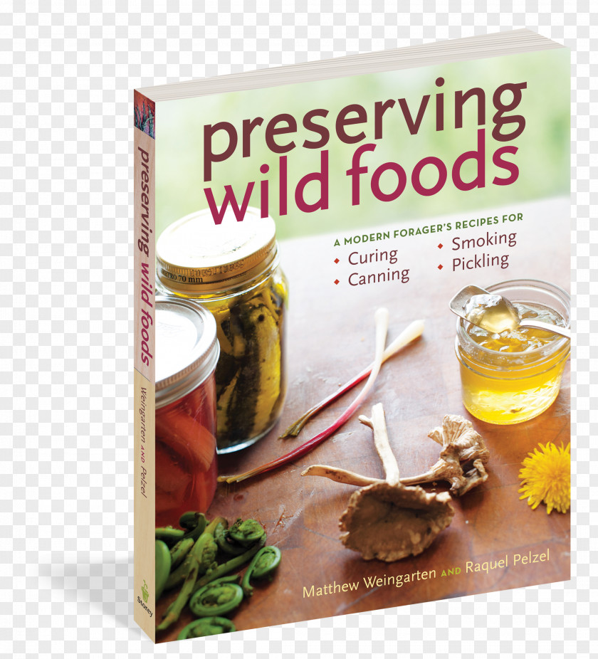 Book Stalking The Wild Asparagus Preserving Foods: A Modern Forager's Recipes For Curing, Canning, Smoking & Pickling Superfood Flavor Chef PNG