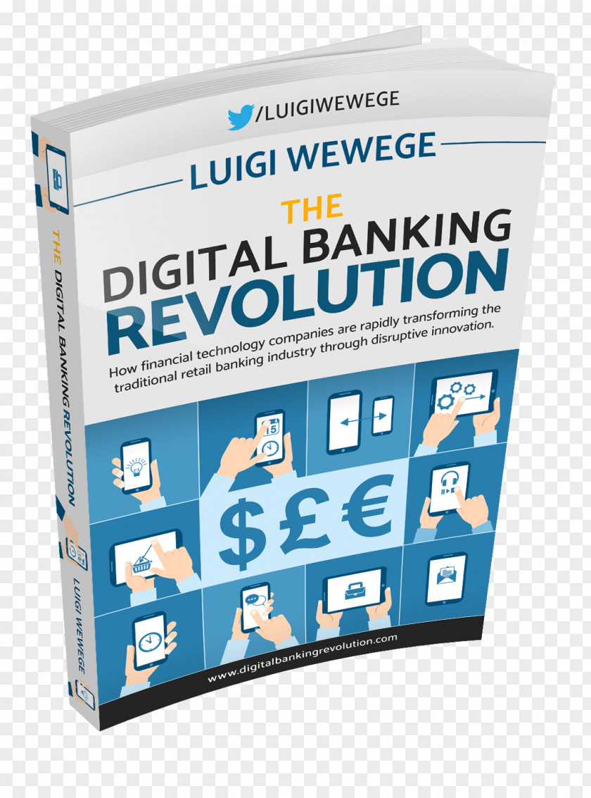 Bank The Digital Banking Revolution: How Financial Technology Companies Are Rapidly Transforming Traditional Retail Industry Through Disruptive Innovation. Online Finance PNG
