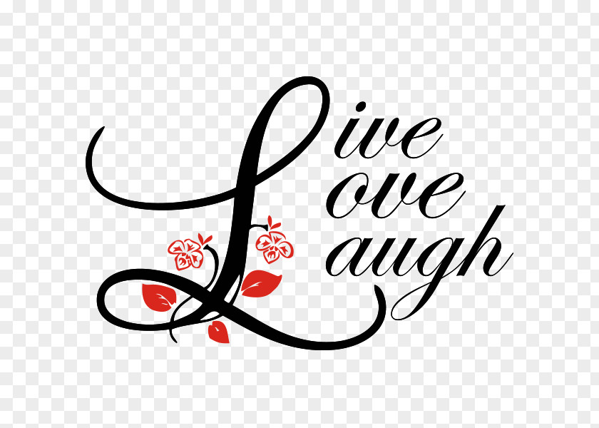 Live Love Laugh Script Typeface Letter Cursive Font PNG