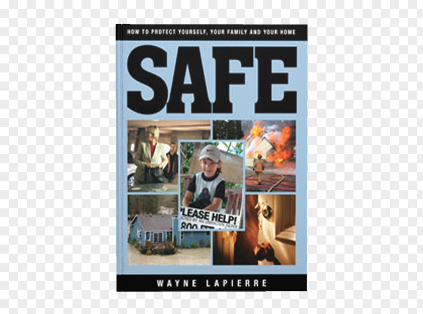 Protect Yourself Safe: The Responsible American's Guide To Home And Family Security United States Poster Hardcover Recreation PNG