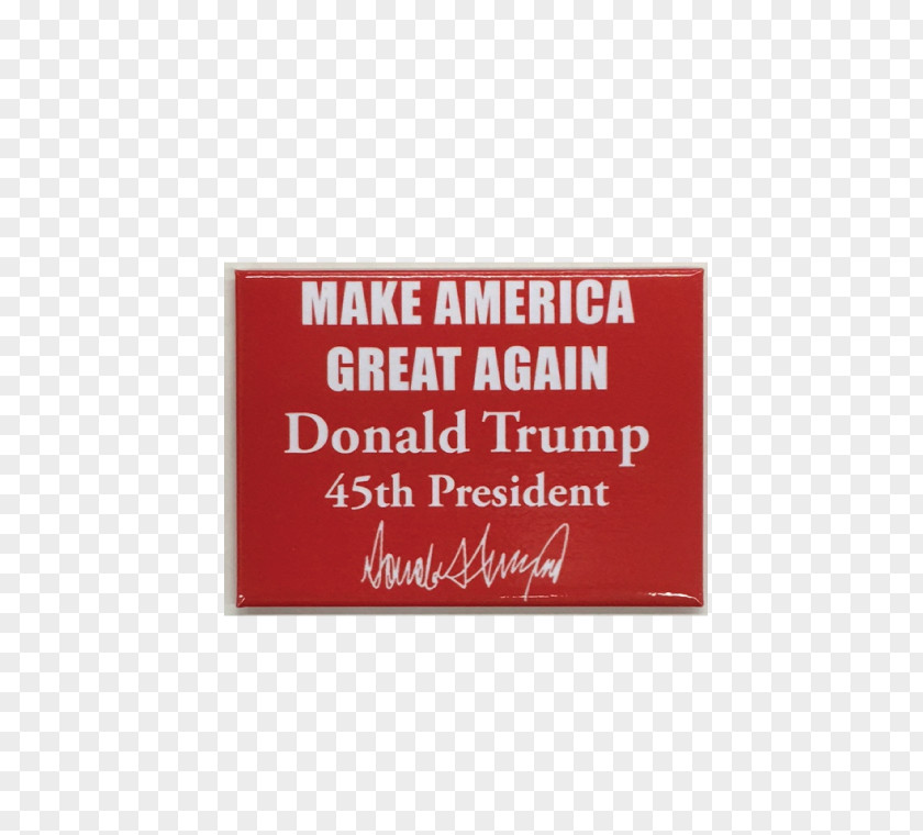 Donald Trump 2017 Presidential Inauguration Refrigerator Magnets Make America Great Again Rectangle Font PNG