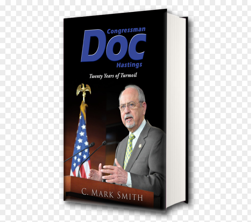 Fiscal Cliff Congressman Doc Hastings: Twenty Years Of Turmoil Book Republican National Convention PNG