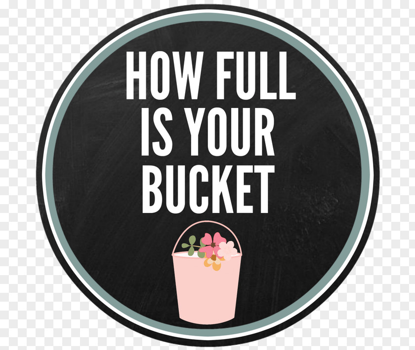 Bucket Filler Week Font Product Brand Text Messaging PNG