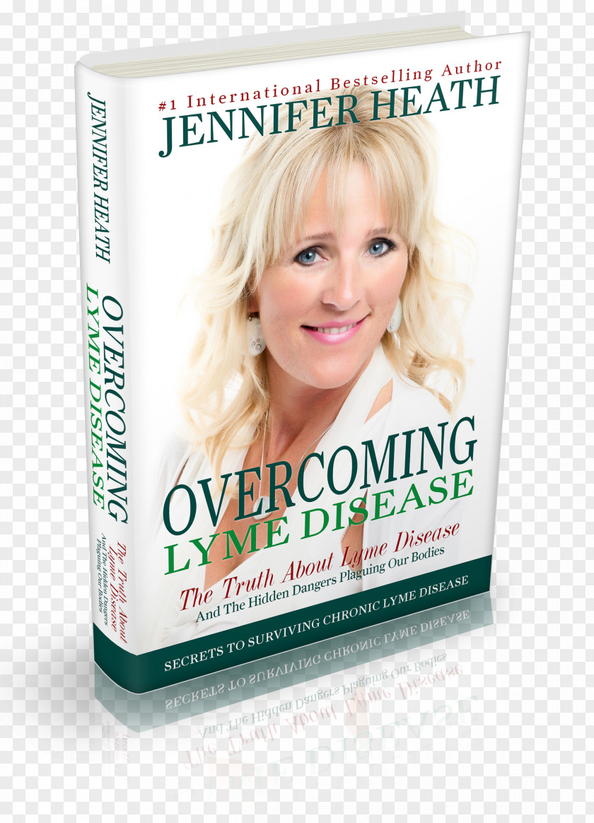 Kindle Overcoming Lyme Disease: The Truth About Disease And Hidden Dangers Plaguing Our Bodies Jennifer Heath Medicine PNG