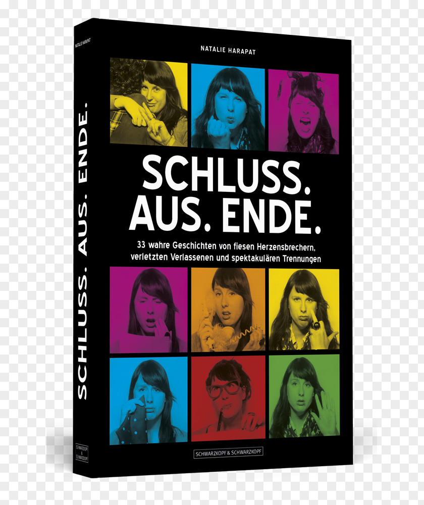 Book Schluss. Aus. Ende: 33 Wahre Geschichten Von Fiesen Herzensbrechern, Verletzten Verlassenen Und Spektakulären Trennungen Der Heilige Mann Vom Berge Amazon.com PNG