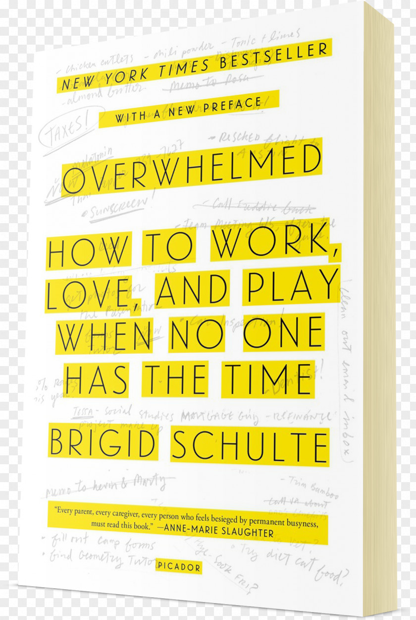 New York Times Best Seller Books Overwhelmed: Work, Love, And Play When No One Has The Time Book Paperback Journalist Vacation PNG