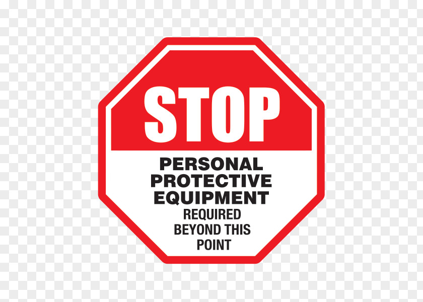 Hand Stop Sign Safety Signage Personal Protective Equipment Required Beyond This Point Brand Logo PNG